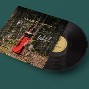 Manon Werner Band - Wild - Album Vinyle